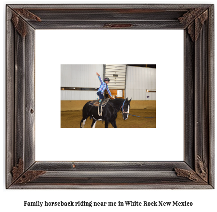 family horseback riding near me in White Rock, New Mexico